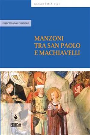 Manzoni tra San Paolo e Machiavelli