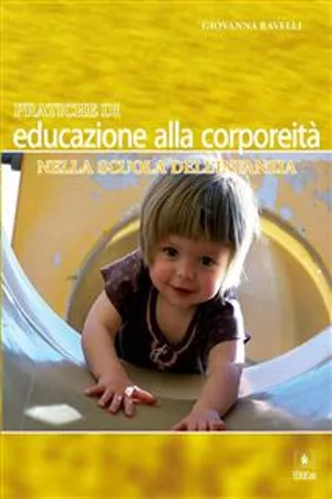 Pratiche di educazione alla corporeità nella scuola dell'infanzia