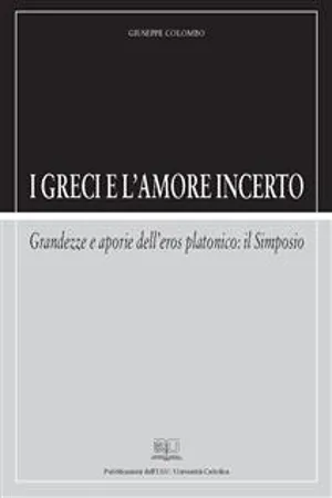 I greci e l'amore incerto