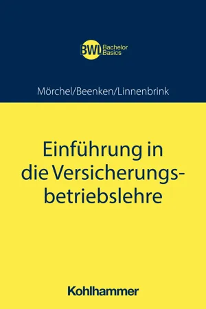 Einführung in die Versicherungsbetriebslehre