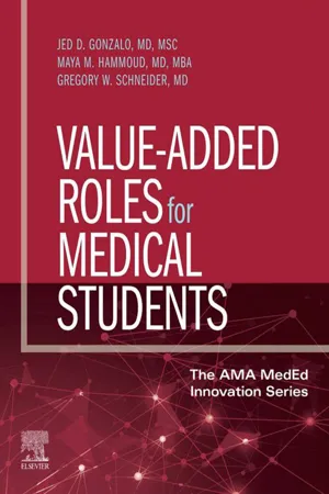 Value-Added Roles for Medical Students, E-Book