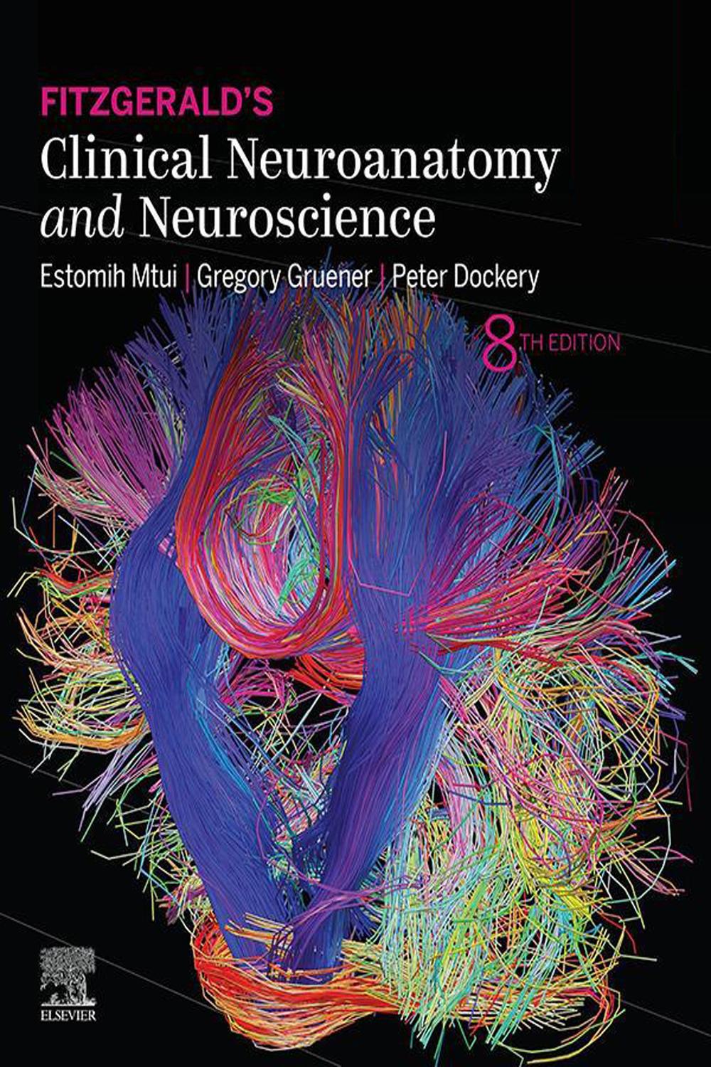 PDF] Fitzgerald's Clinical Neuroanatomy and Neuroscience E-Book by