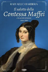 Il salotto della Contessa Maffei e la società milanese_cover