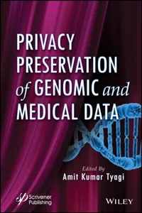 Privacy Preservation of Genomic and Medical Data_cover