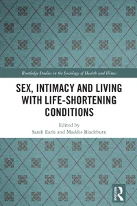Sex, Intimacy and Living with Life-Shortening Conditions_cover