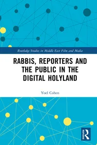 Rabbis, Reporters and the Public in the Digital Holyland_cover