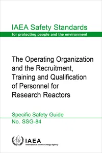 The Operating Organization and the Recruitment, Training and Qualification of Personnel for Research Reactors_cover