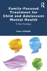 Family-Focused Treatment for Child and Adolescent Mental Health_cover