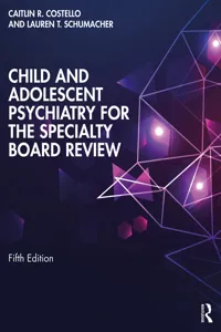 Child and Adolescent Psychiatry for the Specialty Board Review_cover