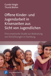 Offene Kinder- und Jugendarbeit in Krisenzeiten aus Sicht von Jugendlichen_cover