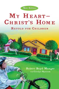 My Heart--Christ's Home Retold for Children_cover