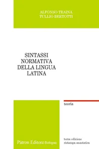 Sintassi normativa della lingua latina - III Edizione