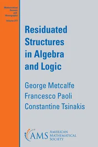 Residuated Structures in Algebra and Logic_cover
