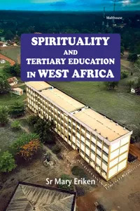 Spirituality and Tertiary Education in West Africa_cover