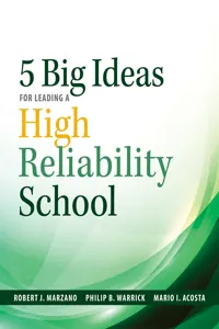 Five Big Ideas for Leading a High Reliability School_cover