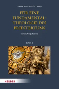 Für eine Fundamentaltheologie des Priestertums, Bd. 2_cover