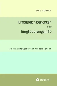 Erfolgreich berichten in der Eingliederungshilfe_cover