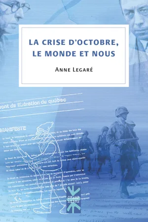 La crise d'octobre, le monde et nous