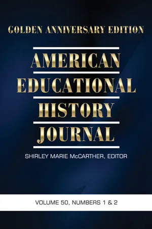 American Educational History Journal - Golden Anniversary Edition