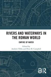 Rivers and Waterways in the Roman World_cover