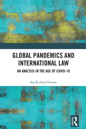 Global Pandemics and International Law