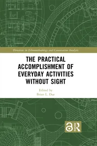 The Practical Accomplishment of Everyday Activities Without Sight_cover