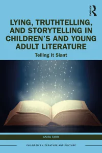 Lying, Truthtelling, and Storytelling in Children's and Young Adult Literature_cover