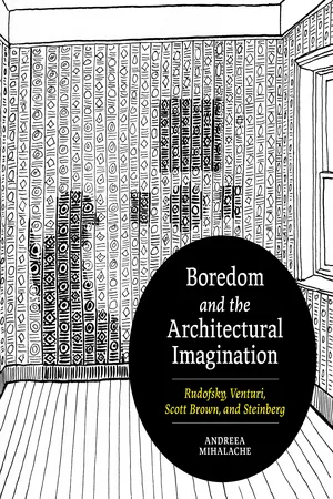 Boredom and the Architectural Imagination