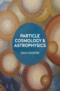 Particle Cosmology and Astrophysics_cover