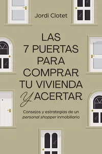 Las 7 puertas para comprar tu vivienda y acertar_cover