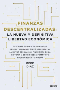 Finanzas descentralizadas: la nueva y definitiva libertad económica_cover