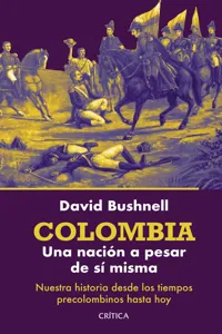 Colombia: Una nación a pesar de sí misma_cover