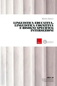 Linguistica Educativa, Linguistica Cognitiva e Bisogni specifici: intersezioni_cover