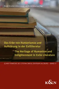 Das Erbe von Humanismus und Aufklärung in der Exilliteratur. The Heritage of Humanism and Enlightenment in Exile Literature_cover