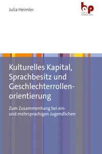 Kulturelles Kapital, Sprachbesitz und Geschlechterrollenorientierung_cover