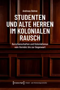Studenten und Alte Herren im kolonialen Rausch_cover