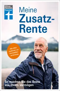 Meine Zusatzrente - Altersvorsorge für finanzielle Freiheit - gut leben im Rentenalter ohne verzichten zu müssen_cover