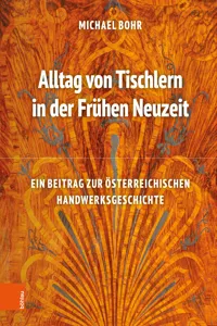 Alltag von Tischlern in der Frühen Neuzeit_cover