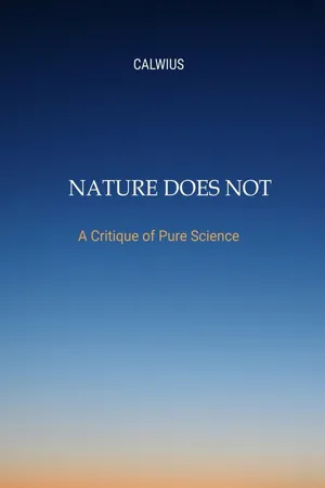 Nature Does Not Answer