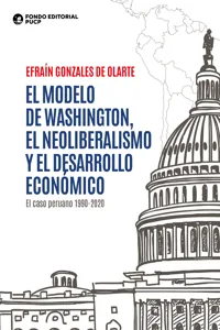 El modelo de washington, el neoliberalismo y el desarrollo económico_cover