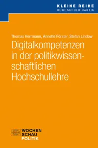 Digitalkompetenzen in der politikwissenschaftlichen Hochschullehre_cover