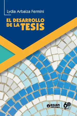 El desarrollo de la tesis