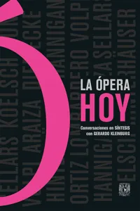 La ópera hoy. Conversaciones en Síntesis con Gerardo Kleinburg_cover
