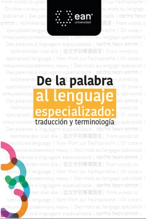 De la palabra al lenguaje especializado: traducción y terminología