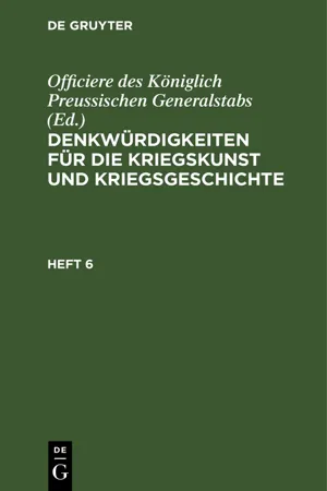 Denkwürdigkeiten für die Kriegskunst und Kriegsgeschichte. Heft 6