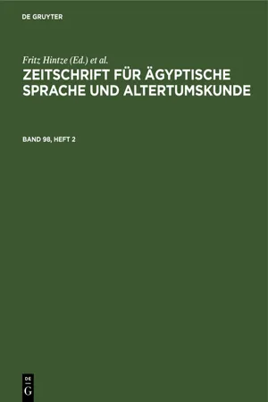 Zeitschrift für Ägyptische Sprache und Altertumskunde. Band 98, Heft 2