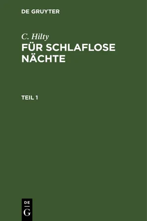 C. Hilty: Für schlaflose Nächte. Teil 1