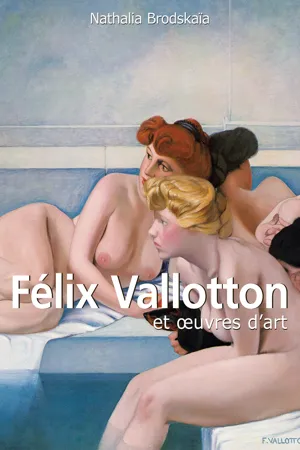 Félix Vallotton et œuvres d'art