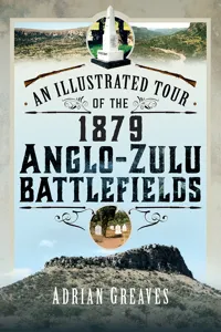 An Illustrated Tour of the 1879 Anglo-Zulu Battlefields_cover