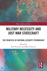 Military Necessity and Just War Statecraft_cover